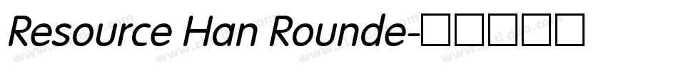 Resource Han Rounde字体转换
